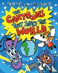 Ellen, Tom - The Cartoons That Saved the World