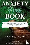 Duff, Barry G, McDonagh, Lawrence - Anxiety-Free Book