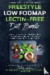 Shepherd, James, Michael, Pamela, Powell, Jelly C - The Ultimate Freestyle Low Fodmap Lectin-Free Diet Bundle