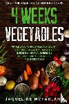 McFarland, Jaqueline - Vegetable Gardening For Beginners