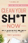 Woods, Trey - Tidying Up