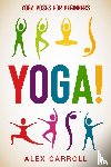 Carroll, Alex - Yoga Poses For Beginners