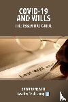 Hewitt, Edward - Covid-19 and Wills - The Essential Guide