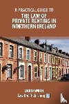 Smith, David - A Practical Guide to the Law of Private Renting in Northern Ireland