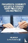 Rowley, Jake - Fundamental Dishonesty and QOCS in Personal Injury Proceedings