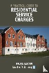 Garton, Rachel - A Practical Guide to Residential Service Charges'