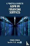 O'Kane, Patrick - A Practical Guide to GDPR in Financial Services