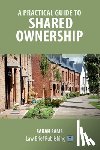 Sams, Sarah - A Practical Guide to Shared Ownership