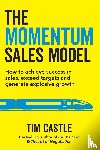 Castle, Tim - The Momentum Sales Model
