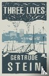 Stein, Gertrude - Three Lives