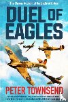 Townsend, Peter - Duel of Eagles