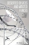 Ploeger, Dani - Deserted Devices and Wasted Fences
