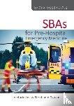 Lee, Victoria, Cowan, Stephanie - Exam Essentials: SBAs for Pre-Hospital Emergency Medicine