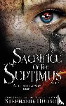 Hudson, Stephanie - Sacrifice of the Septimus - Part One