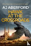 Aberford, AJ - Hawk at the Crossroads