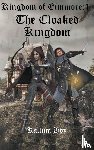 Hoy, Kallum - The Cloaked Kingdom