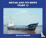 McCALL, BERNARD - SIETAS AND ITS SHIPS (part 1)