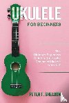 Peter F. Sheldon, Sheldon - Ukulele for Beginners