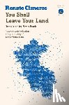 Cisneros, Renato - You Shall Leave Your Land