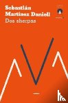 Martinez Daniell, Sebastian - Dos sherpas