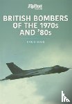 Goss, Chris - British Bombers: The 1970s and '80s