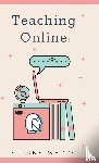 Watts, Selena - Teaching Online