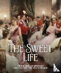  - The Sweet Life