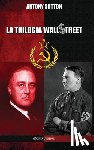 Sutton, Antony - La trilogia Wall Street