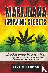 Newman, Calvin - Marijuana Growing Secrets