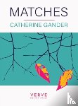 Gander, Catherine - Matches