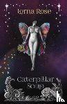 Rose, Lorna - Caterpillar Soup