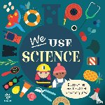 Hankinson, Kim - We Use Science Board Book