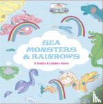 Claybourne, Anna - Sea Monsters & Rainbows
