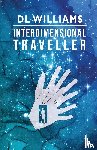 Williams, DL - Interdimensional Traveller