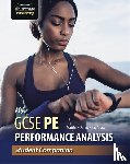 Penny, Matthew, Shaw, Ray - AQA GCSE PE Performance Analysis: Student Companion
