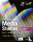 Bell, Christine, Johnson, Lucas - WJEC/Eduqas Media Studies For A Level Year 2 Student Book – Revised Edition