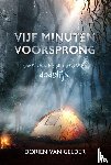 Van Gelder, Dorien - Vijf minuten voorsprong - soms wordt een obsessie dodelijk