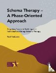 Reubsaet, Rosi - Schema Therapy - A Phase-Oriented Approach