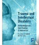 Beail, Nigel, Frankish, Pat, Skelly, Allan - Trauma and Intellectual Disability