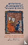  - Medieval Manuscripts, Readers and Texts