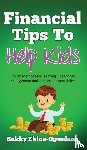 Ekine-Ogunlana, Bukky - Financial Tips to Help Kids