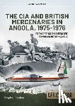Rookes, Stephen - CIA and British Mercenaries in Angola, 1975-1976