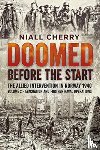 Cherry, Niall - Doomed Before the Start