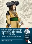 Mugnai, Bruno - Wars and Soldiers in the Early Reign of Louis XIV
