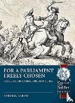 Abram, Andrew - For a Parliament Freely Chosen