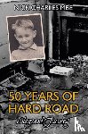 Charles, Nick - 50 Years of Hard Road