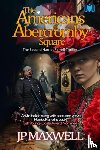 Maxwell, JP - The Americans of Abercromby Square