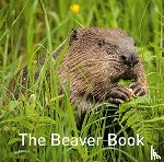 Warwick, Hugh - Nature Book Series: The Beaver Book