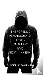 Whiteley, Connor - The Forensic Psychology of Theft, Burglary and Property Crime
