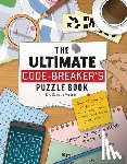 Moore, Dr. Gareth - The Ultimate Code Breaker's Puzzle Book